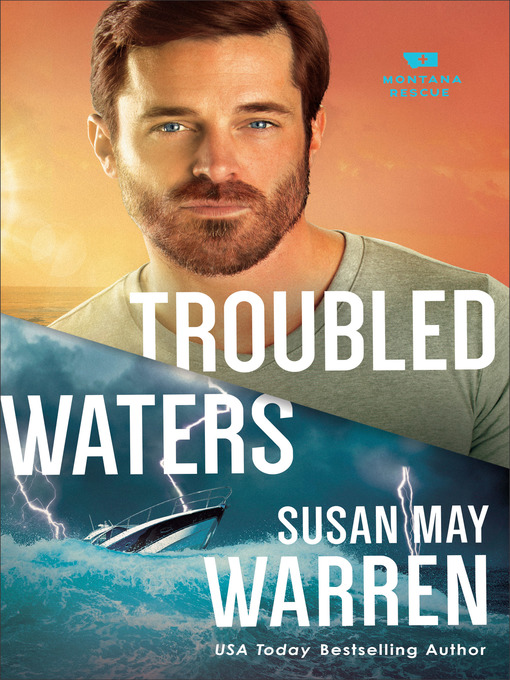 Title details for Troubled Waters by Susan May Warren - Wait list
